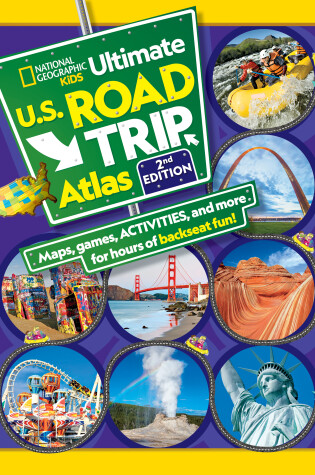 Cover of National Geographic Kids Ultimate U.S. Road Trip Atlas, 2nd Edition