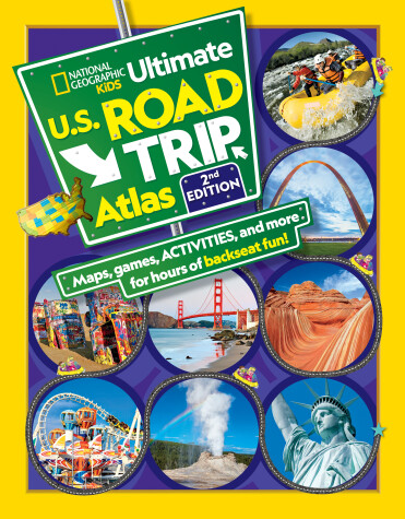Book cover for National Geographic Kids Ultimate U.S. Road Trip Atlas, 2nd Edition