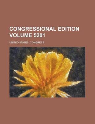 Book cover for Congressional Edition Volume 5201