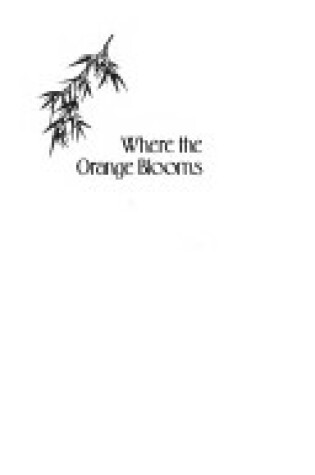 Cover of Where the Orange Blooms