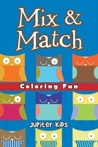 Cover of Mix & Match Coloring Fun