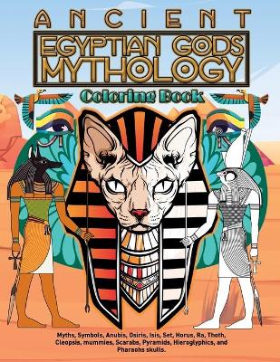 Book cover for Ancient Egyptian Gods Mythology Coloring Book