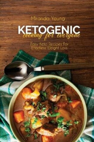 Cover of Ketogenic Cooking For Everyone