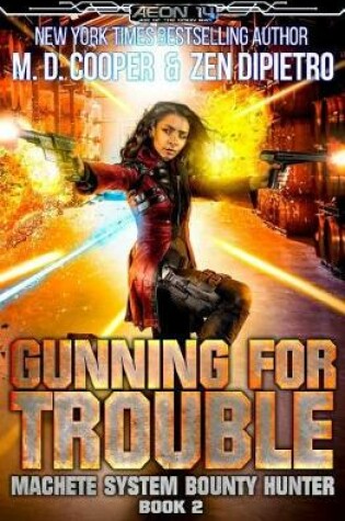 Cover of Gunning for Trouble
