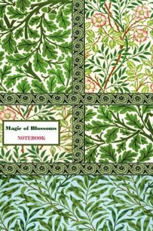 Cover of Magic of Blossoms NOTEBOOK [ruled Notebook/Journal/Diary to write in, 60 sheets, Medium Size (A5) 6x9 inches]