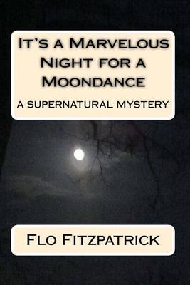 Book cover for It's a Marvelous Night for a Moondance