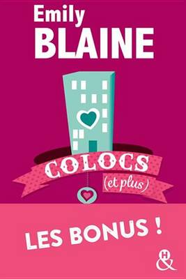 Book cover for Colocs (Et Plus) L'Integrale Des Bonus