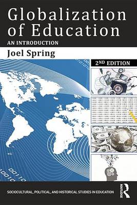Book cover for Globalization of Education: An Introduction, Second Edition: An Introduction