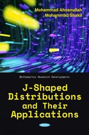 Cover of J-Shaped Distributions and Their Applications