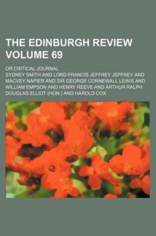 Cover of The Edinburgh Review Volume 69; Or Critical Journal