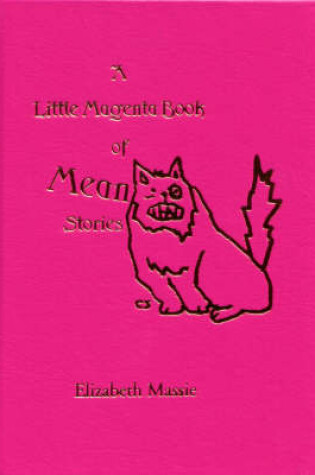 Cover of The Little Magenta Book of Mean Stories