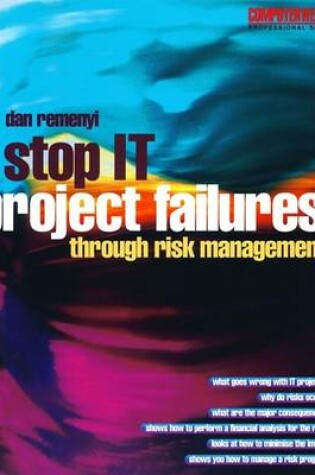 Cover of Stop It Project Failure Through Risk Management