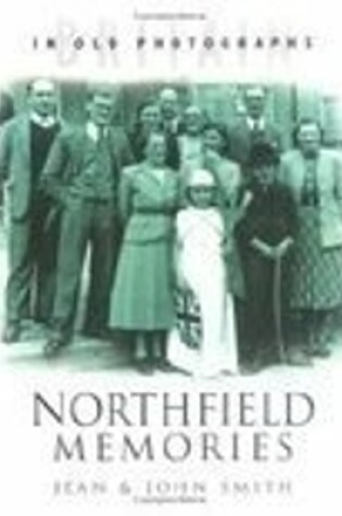 Cover of Northfield Memories