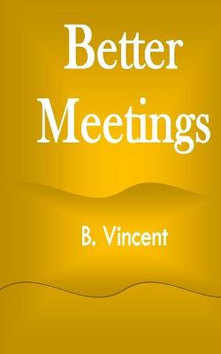 Book cover for Better Meetings