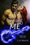 Book cover for Chasing Me