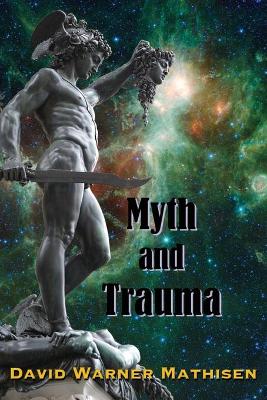 Book cover for Myth and Trauma