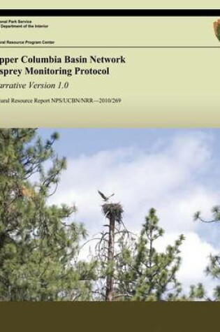 Cover of Upper Columbia Basin Network Osprey Monitoring Protocol