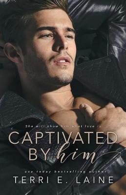 Book cover for Captivated by Him