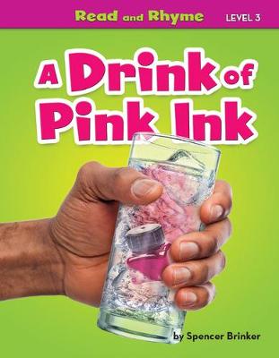 Cover of A Drink of Pink Ink