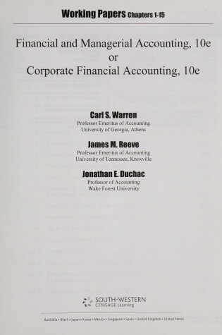 Cover of Working Papers, Chapters 1-15 for Warren/Reeve/Duchac's Corporate Financial Accounting, 10th and Financial & Managerial Accounting, 10th