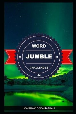 Cover of Word Jumble Challenges - 44