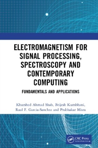 Cover of Electromagnetism for Signal Processing, Spectroscopy and Contemporary Computing
