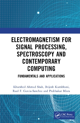 Book cover for Electromagnetism for Signal Processing, Spectroscopy and Contemporary Computing