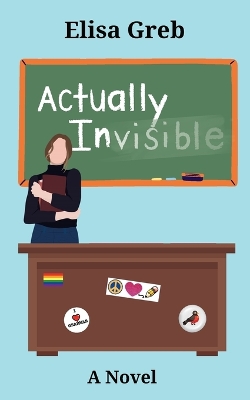 Book cover for Actually Invisible