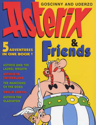 Book cover for ASTERIX and FRIENDS 5 IN 1