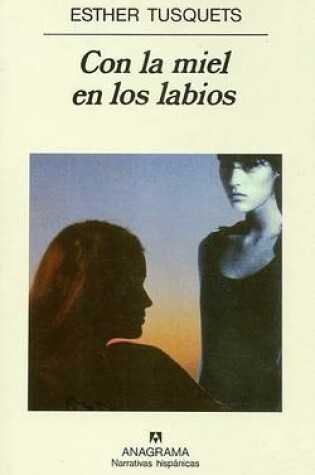 Cover of Con la Miel en los Labios