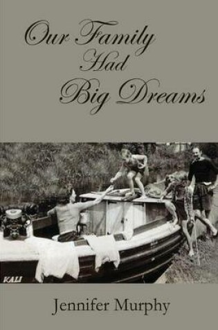 Cover of Our Family Had Big Dreams