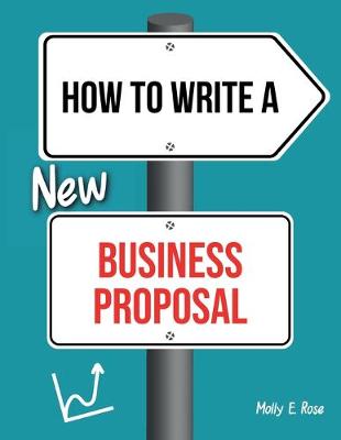 Book cover for How To Write A New Business Proposal