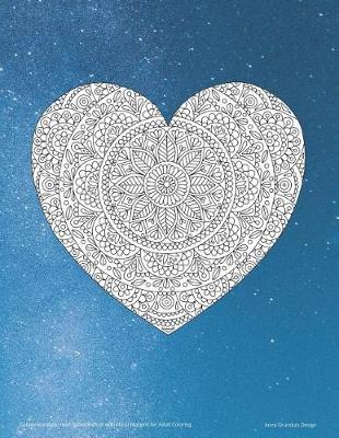 Book cover for Galaxy Mandala Heart Bullet Journal with Floral Margins for Adult Coloring