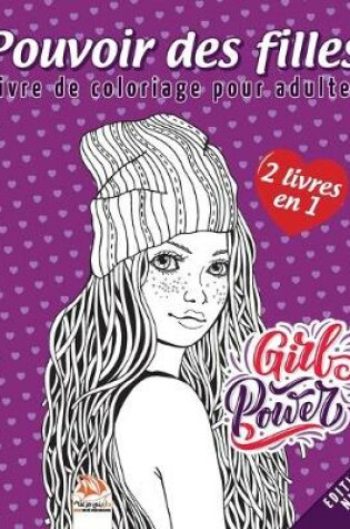 Cover of Pouvoir des filles - Edition Nuit - 2 livres en 1