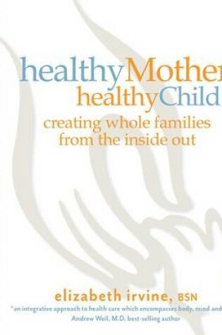 Cover of Healthy Mother, Healthy Child
