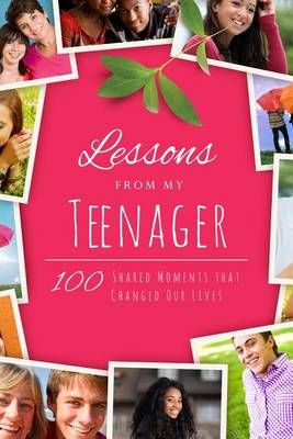 Book cover for Lessons from My Teenager