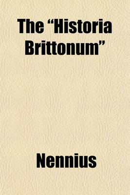 Book cover for The "Historia Brittonum"