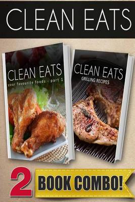 Book cover for Your Favorite Foods - Part 1 and Grilling Recipes