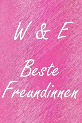 Book cover for W & E. Beste Freundinnen