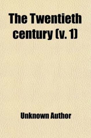 Cover of The Twentieth Century (Volume 1)