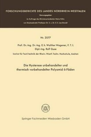 Cover of Die Hysterese Unbehandelter Und Thermisch Vorbehandelter Polyamid 6-Faden