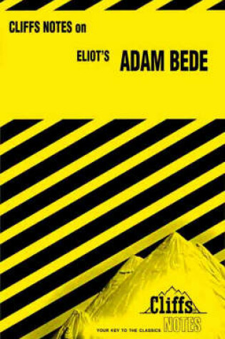 Cover of Cliffsnotes on Eliot's Adam Bede