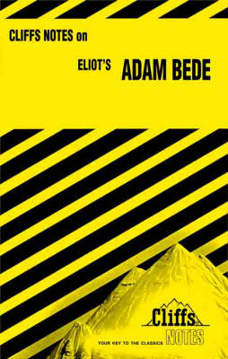 Book cover for Cliffsnotes on Eliot's Adam Bede