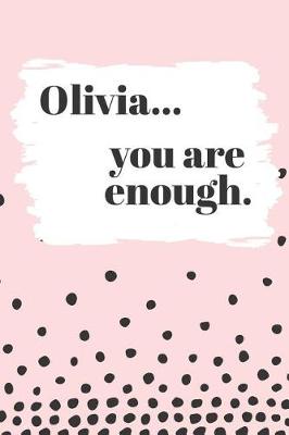 Book cover for Olivia's You Are Enough