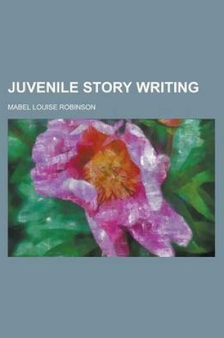 Cover of Juvenile Story Writing