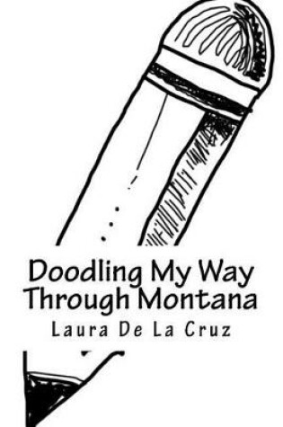 Cover of Doodling My Way Through Montana