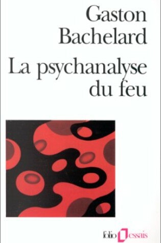 Cover of La Psychanalyse Du Feu