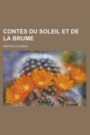 Cover of Contes Du Soleil Et de la Brume