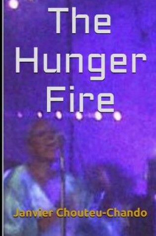 Cover of The Hunger Fire