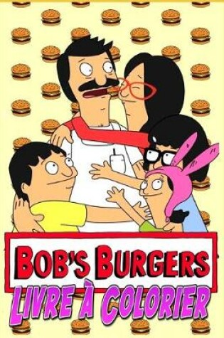Cover of Bob's Burger Livre a Colorier